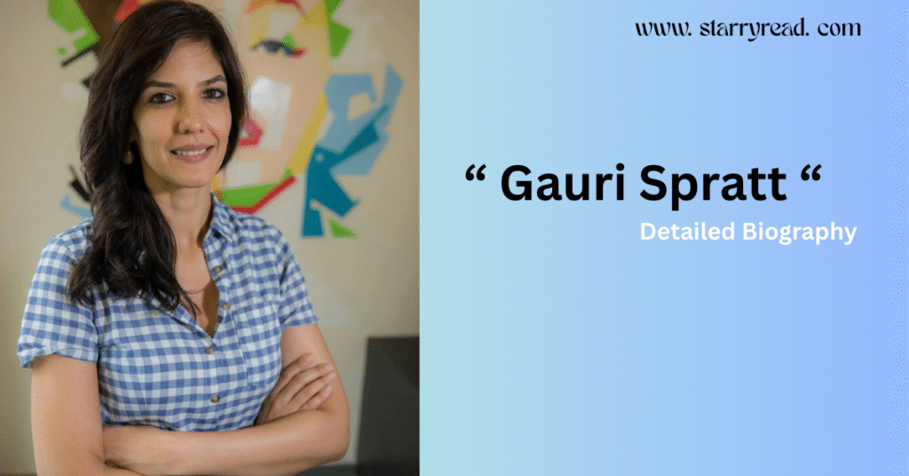 Gauri Spratt biography